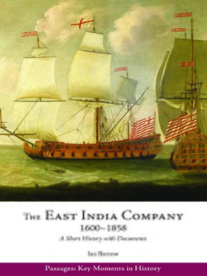 cover image of The East India Company, 1600–1858
